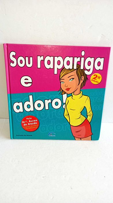 Sou Rapariga e adoro!