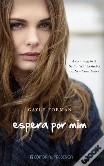 Livro Espera Por Mim de Gayle Forman