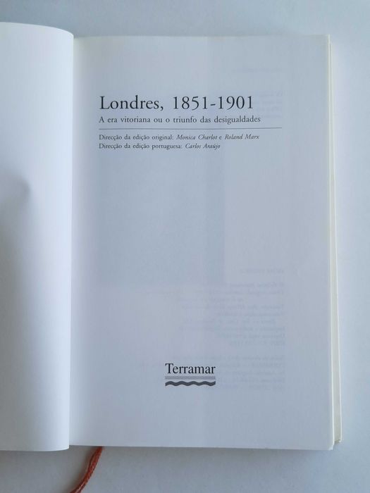 Londres, 1851.-1901 - A Era Vitoriana ou o Triunfo das Desigualdades