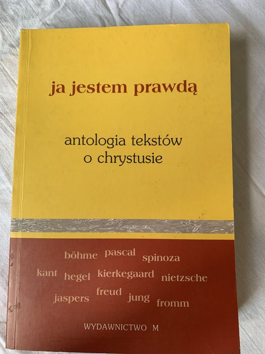 Ja jwstem prawdą. Antologia tekstów o chrystusie