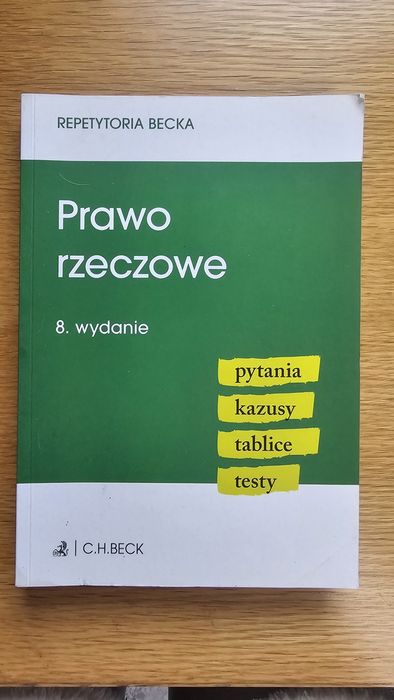 Prawo rzeczowe pytania kazusy tablice testy wyd. 8 repetytorium Becka