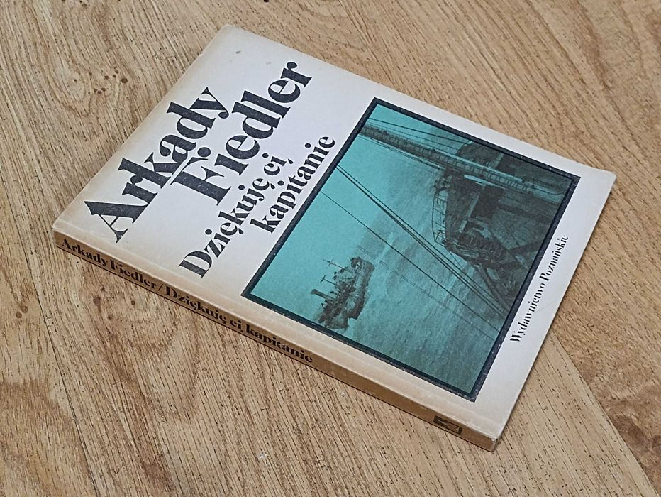 Arkady Fiedler Dziękuję Ci Kapitanie