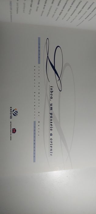 Lisboa, Um Passeio a Oriente (Expo 98) José Sarmento  de Matos