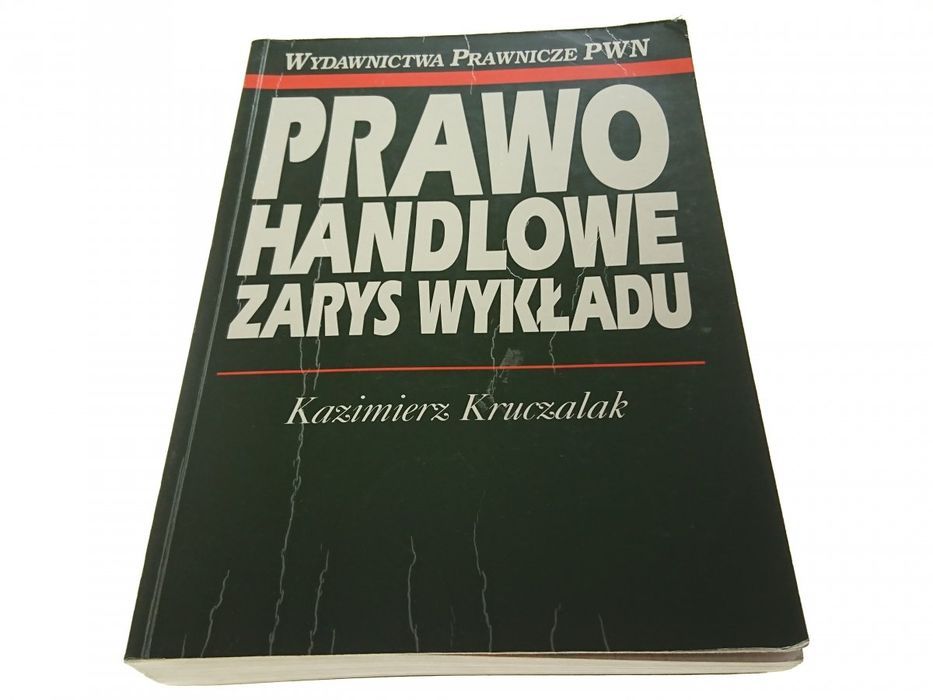 Prawo Handlowe Zarys Wykładu - K. Kruczalak (1996)