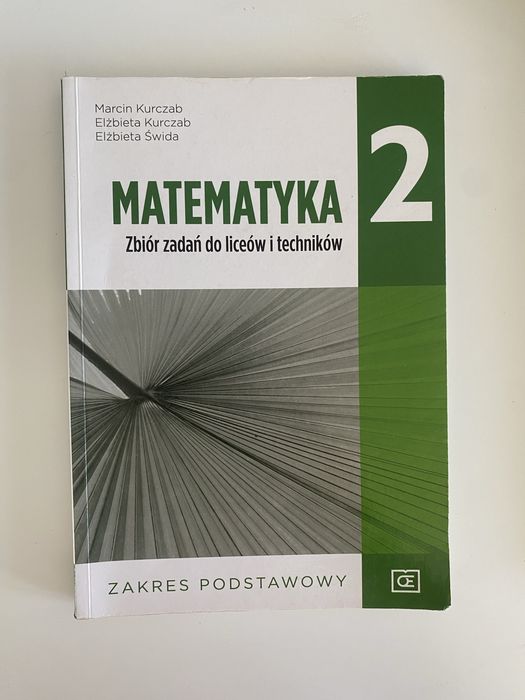 Zbiór zadań Matematyka 2 podstawa
