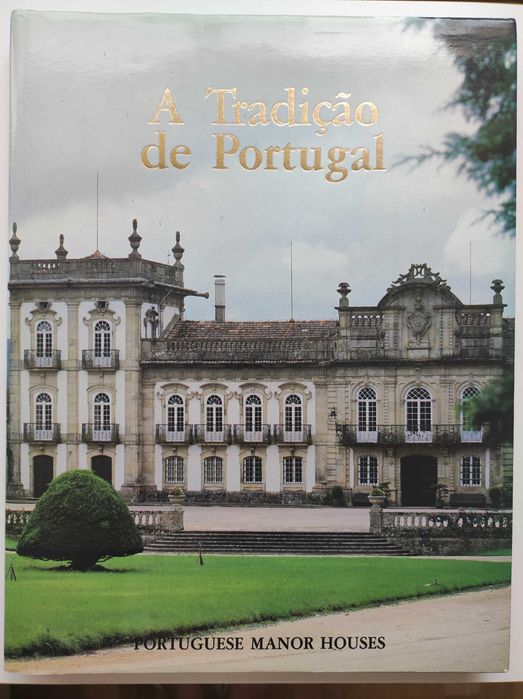 Livro A Tradição de Portugal - Casas de Turismo