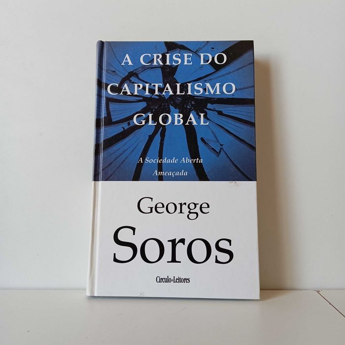 A Crise Do Capitalismo Global - George Soros