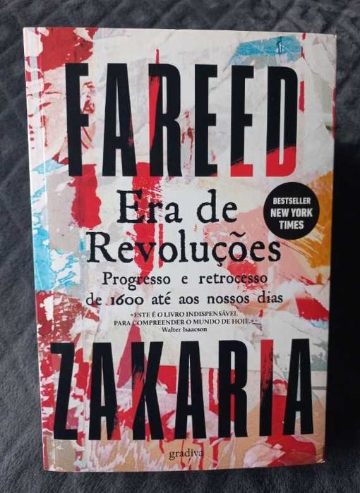 Era de Revoluções - Fareed Zakaria (Progresso e retrocesso de 1600 até aos nossos dias)