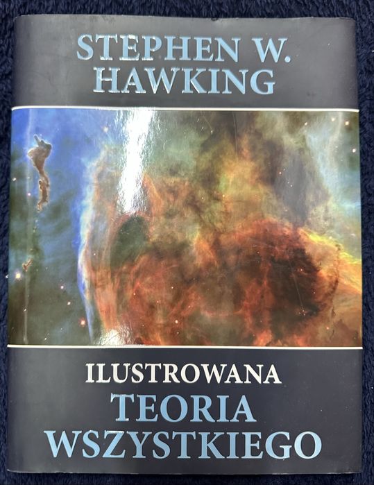 Stephen W. Hawking - Ilustrowana teoria wszystkiego