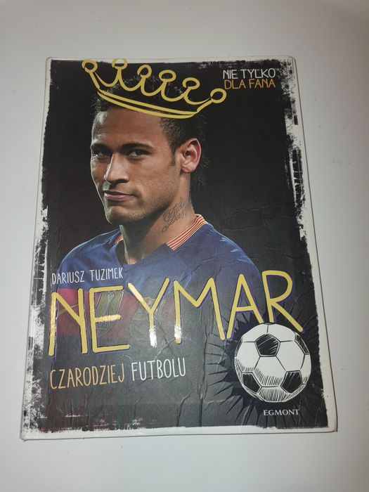 Dariusz Tuzimek "Neymar - Czarodziej Futbolu"