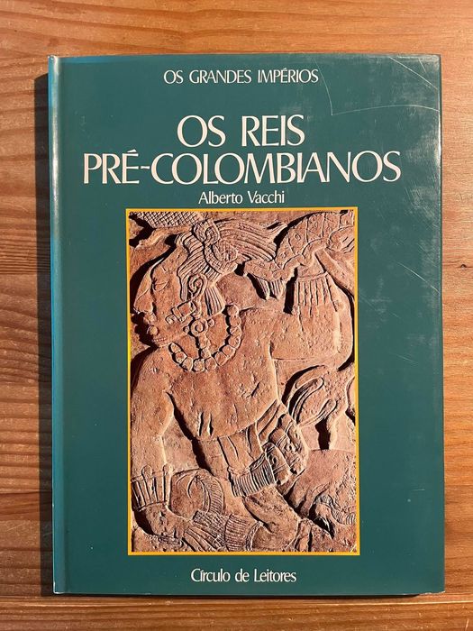 Os Reis Pré-Colombianos - Os Grandes Impérios (portes grátis)