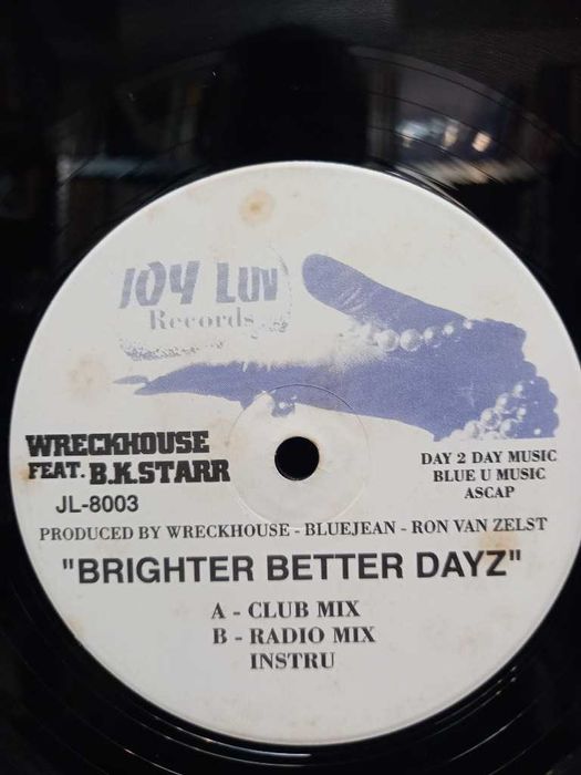 Wreckhouse feat. B.K.Star.Brighter Better Dayz, płyta winylowa