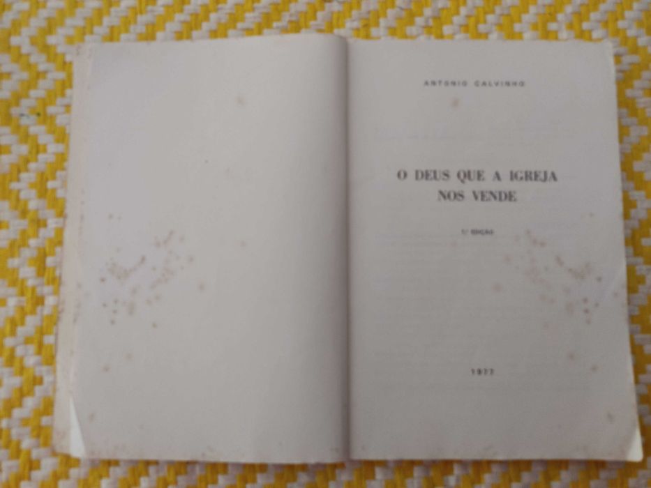 O Deus que a Igreja nos Vende - António Calvinho