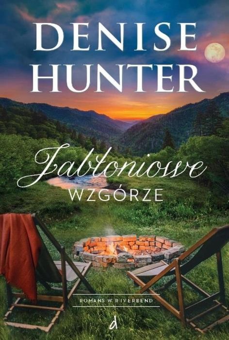 Romans w Riverbend T.3 Jabłoniowe Wzgórze w.2025 Dreams Denise Hunter