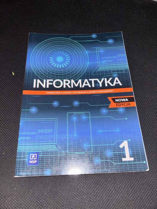 Informatyka klasa 1 liceum/ technikum zakres podstawowy