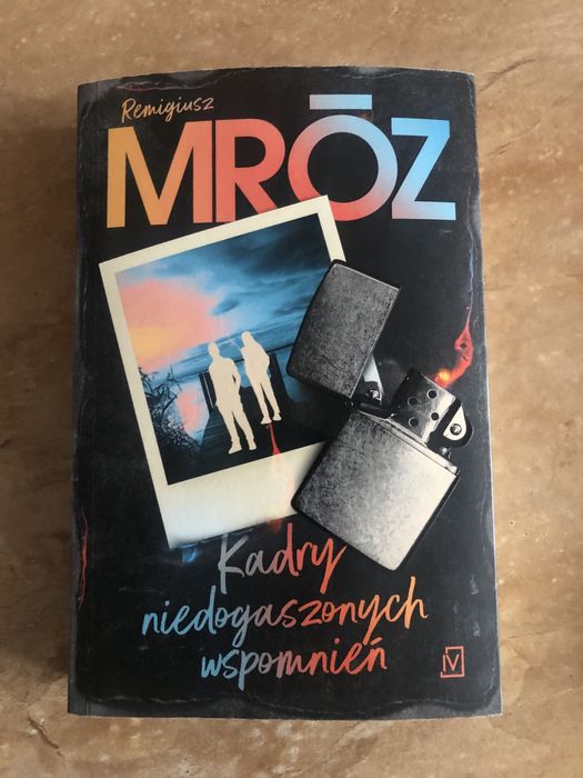 Remigiusz Mróz Kadry niedogaszonych wspomnień