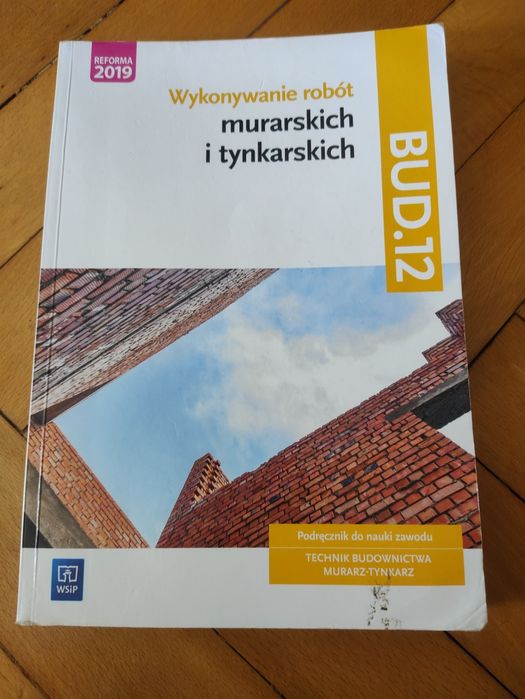 Kwalifikacja BUD.12. Wykonywanie robót murarskich i tynkarskich