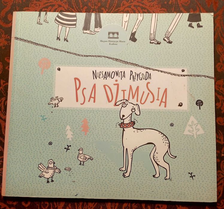 Niesamowita przygoda psa Dżimusia J. Gellner, B. Sobucka
K. Estreicher