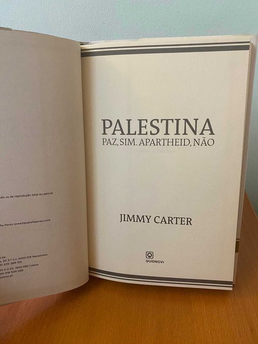 Palestina Paz, Sim. Apartheid, Não - Jimmy Carter