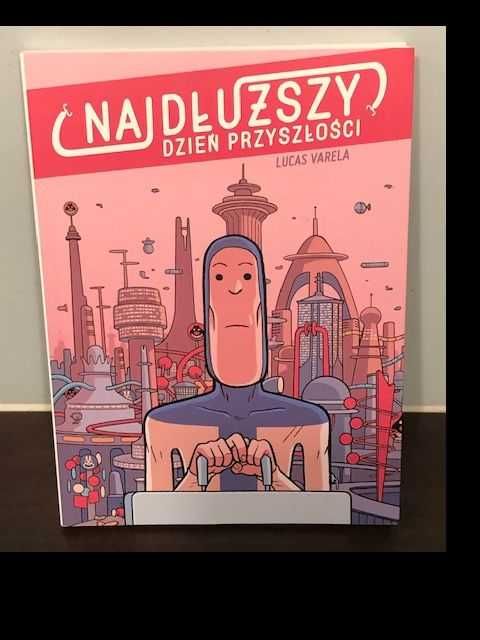 Lucas Varela, "Najdłuższy dzień przyszłości"