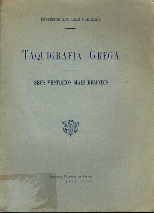5296
	
Greek Shorthand
Manuel Reis Sanches Ferreira