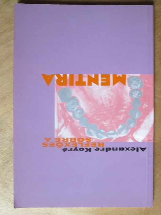 Reflexões sobre a Mentira, de Alexandre Koyré