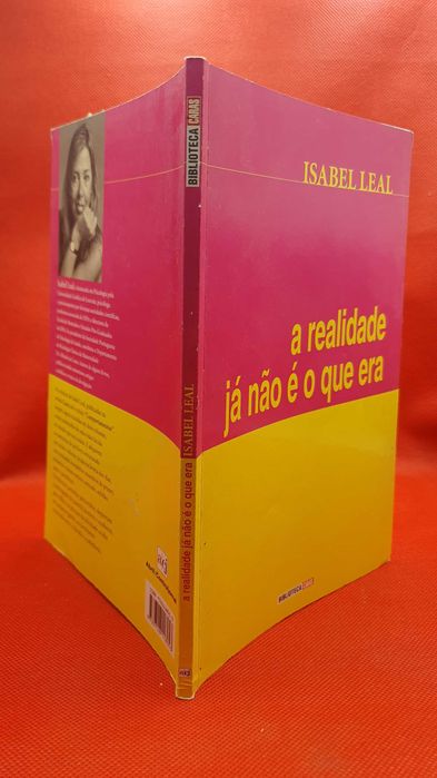 Livro - REF PA4 - Isabel Leal - A Realidade Já Não é o Que Era