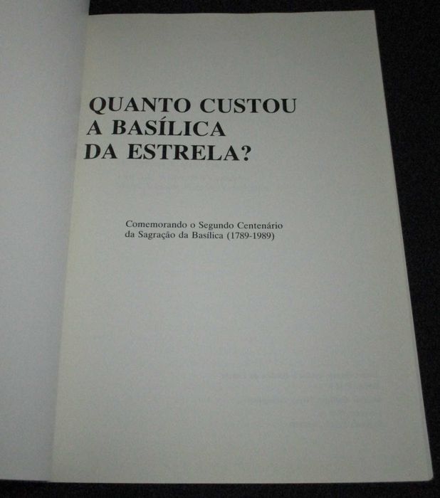 Livro Quanto custou a Basílica da Estrela? Luís Walter de Vasconcelos