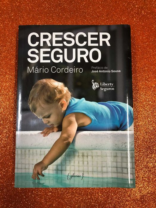 Crescer seguro - Mário Cordeiro