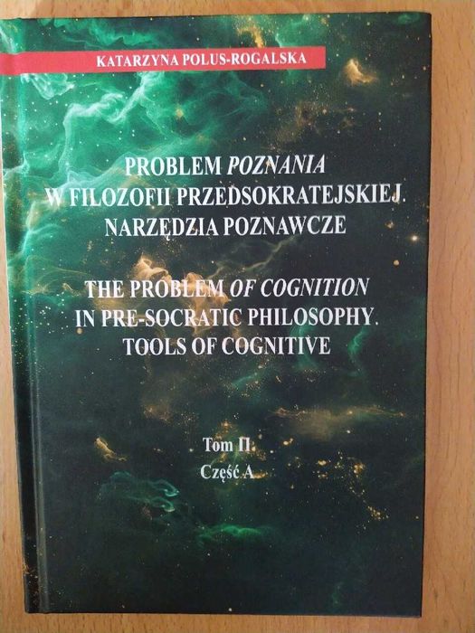 Problem poznania w filozofii przedsokratejskiej, Polus-Rogalska