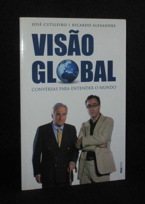 Livro Visão Global Conversas para entender o Mundo José Cutileiro