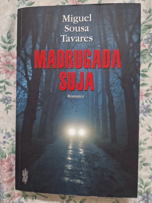 Madrugada suja miguel sousa tavares