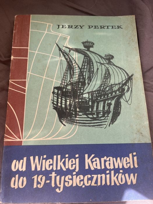 Jerzy Pertek Od Wielkiej Karaweli do 19-tysięczników MNP