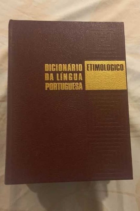 Dicionário Etimológico da Língua Portuguesa 3ª Edição