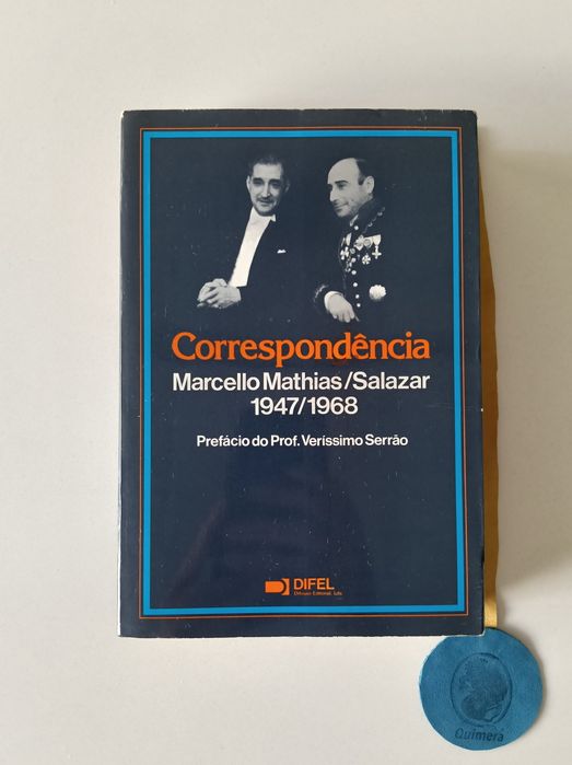 Correspondência Marcello Mathias/Salazar 1947/1968