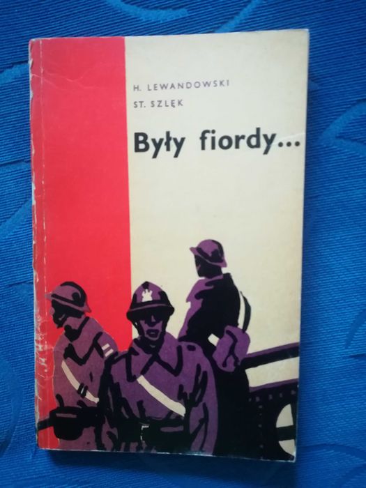 Były fiordy. Na szlaku walk PSZ na zachodzie.