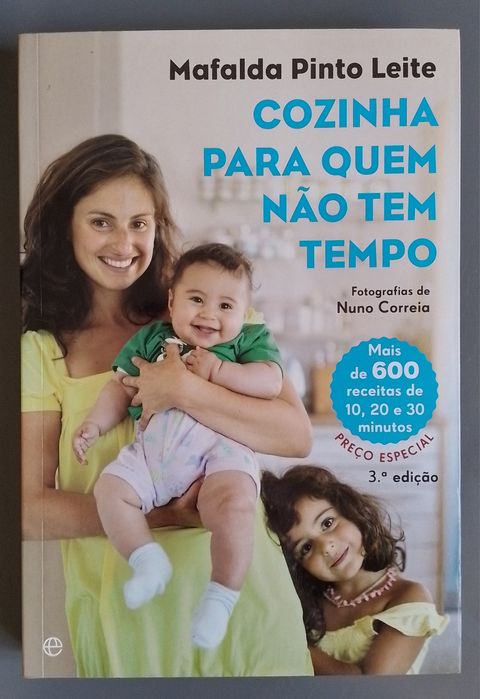 Livro Cozinha Para Quem Não Tem Tempo - Ed. Especial de Mafalda Pinto