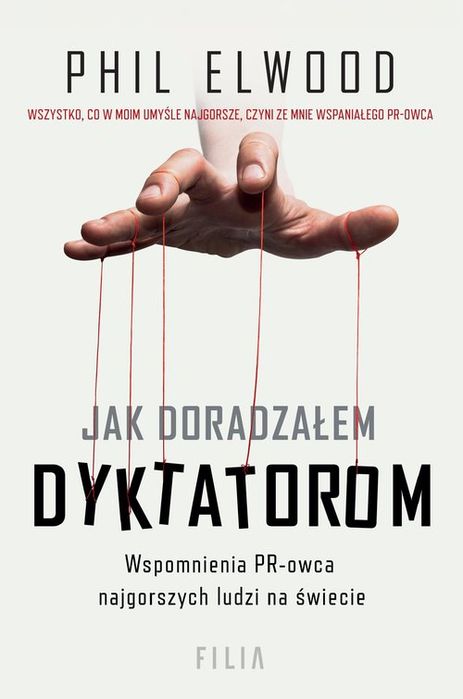 Jak Doradzałem Dyktatorom
