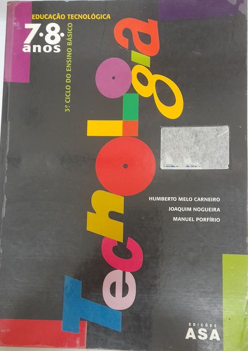 Livro Educação Tecnológica 7°,8°Anos - (Livro antigo) - Bom estado