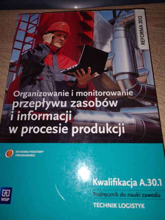 Organizowanie i monitorowanie w procesie produkcji kwalifikacjea A.30.1