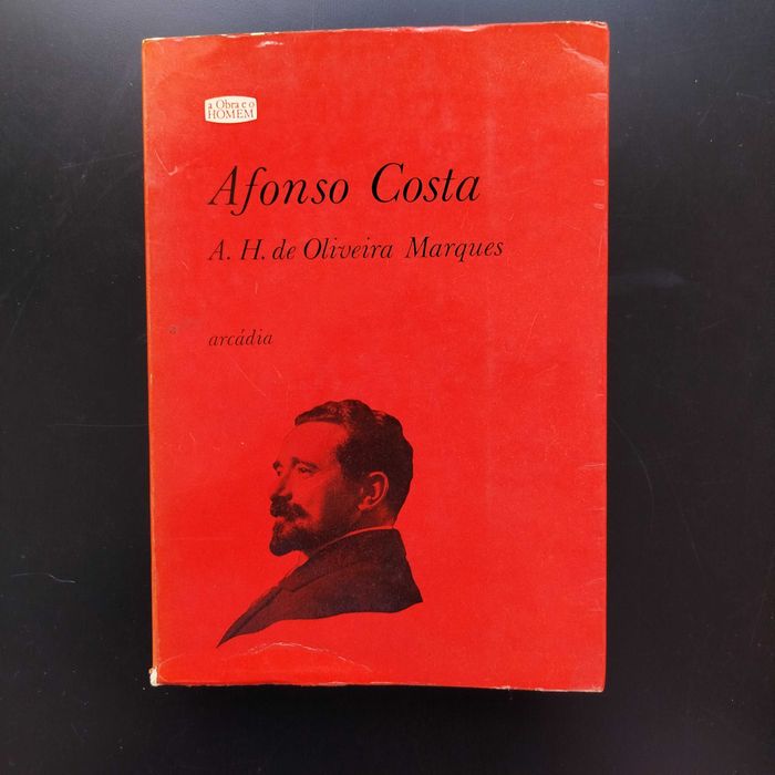 Afonso Costa 2 vols - A. H. de Oliveira Marques