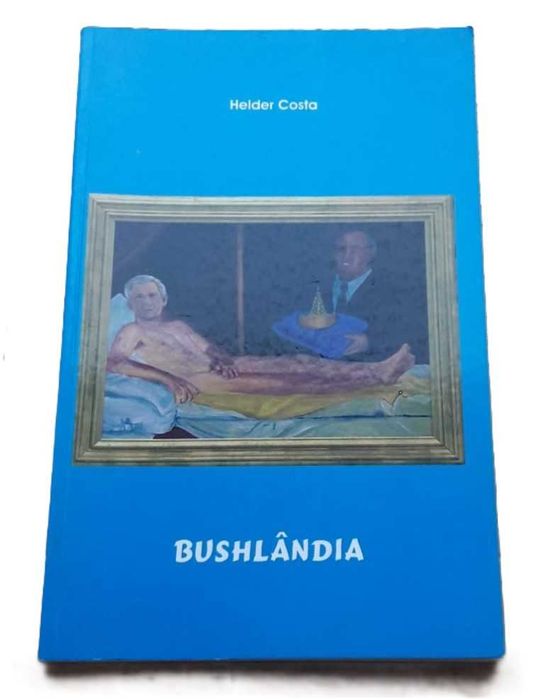 Bushlândia, de Hélder Costa