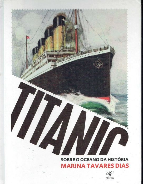 7794

Titanic
Sobre o Oceano da História
de Marina Tavares Dias