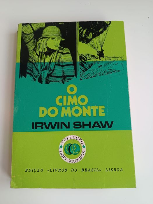 O cimo do monte - Irwin Shaw