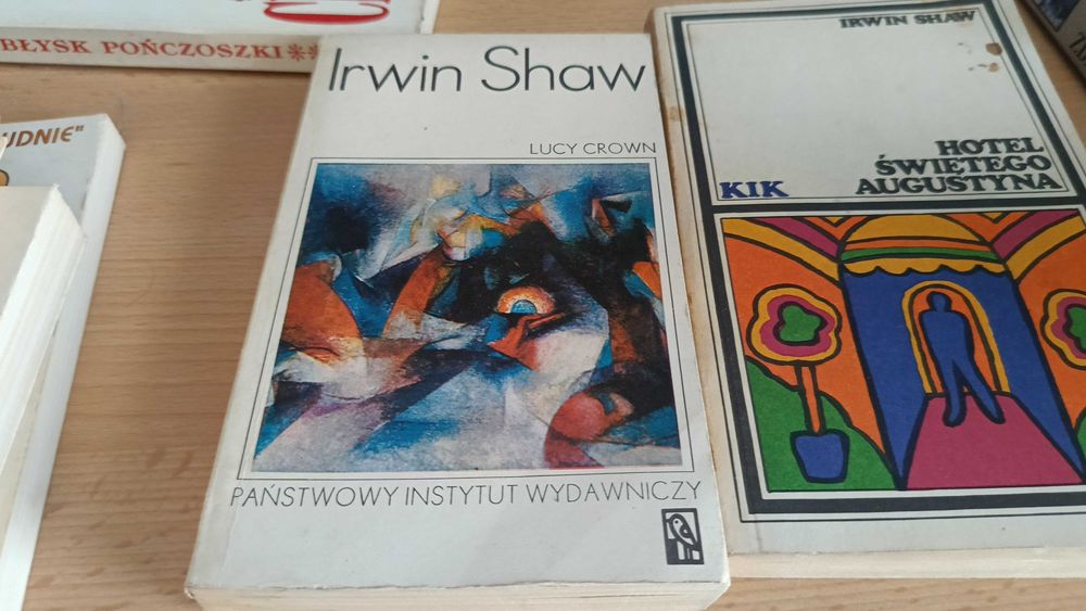 Irwin SHAW. "Lucy Crown",Hotel św. Augustyna","Chleb na wody płynące"