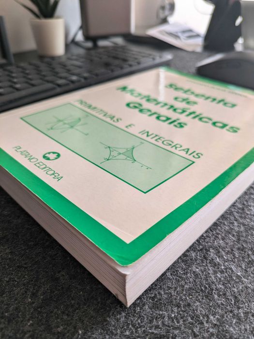 Livro Sebenta de Matemáticas Gerais - Primitivas e Integrais - Escolar