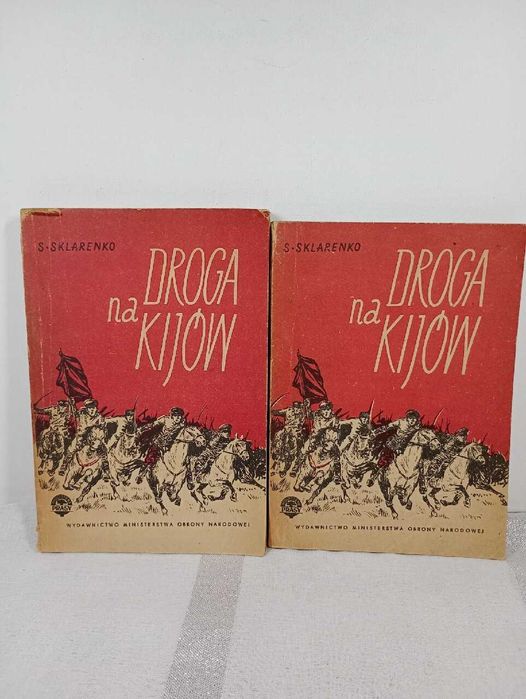 Droga na Kijów. tom 1+2. S. Sklarenko
