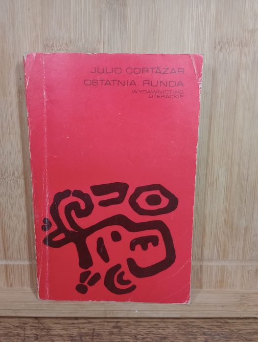 Ostatnia runda Julio Cortazar
