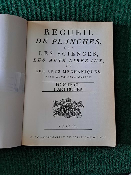 L'Encyclopédie Diderot Et D'Alembert - Forges Ou L'Art Du Fer