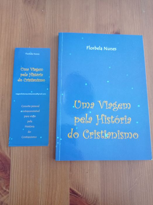 Uma viagem pela história do cristianismo - Florbela Nunes